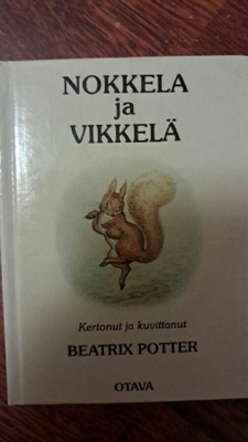 Beatrix Potter - Nokkela ja Vikkelä