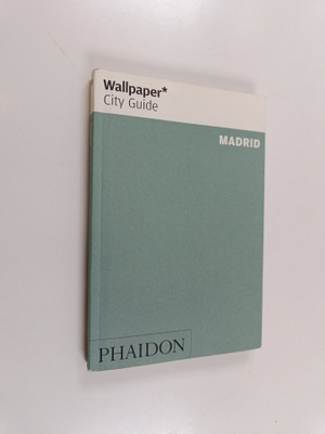 Editors of Wallpaper Magazine : Wallpaper* City Guide : M...