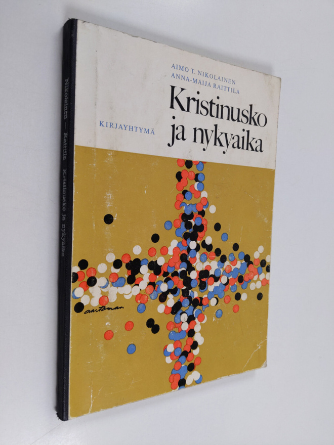 Aimo T. Nikolainen : Kristinusko ja nykyaika