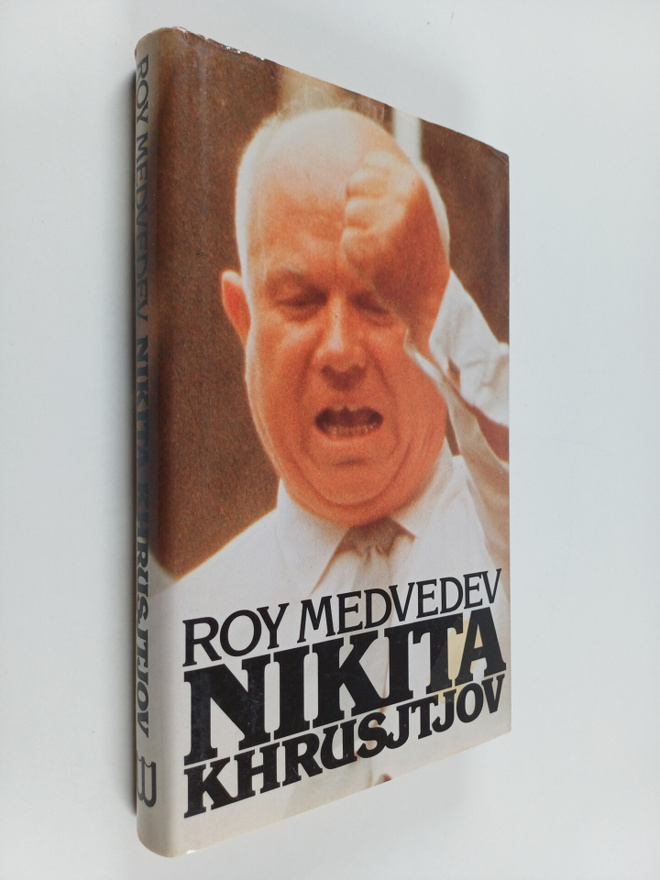 Roy Medvedev : Nikita Khrusjtjov