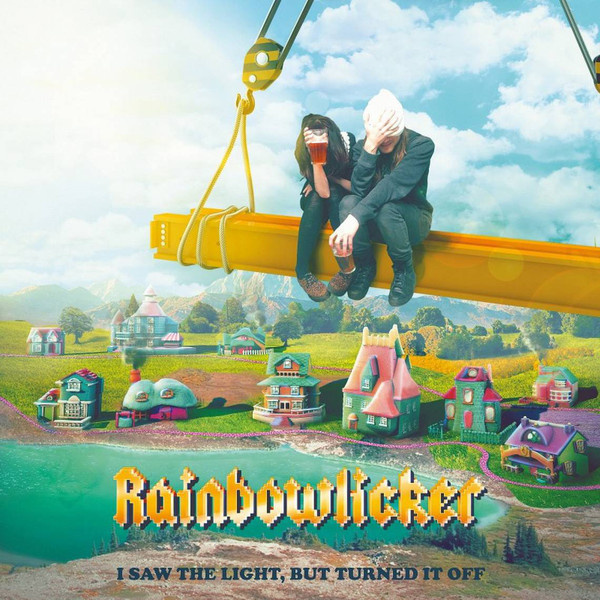 RAINBOWLICKER : I saw the light, but turned it off