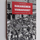 Risto Korhonen : Hakaniemen voimavuodet : valtapeliä ay-l... - pikkukuva 1