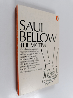 Saul Bellow : The victim