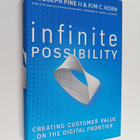 B. Joseph Pine : Infinite possibility : creating customer... - pikkukuva 1