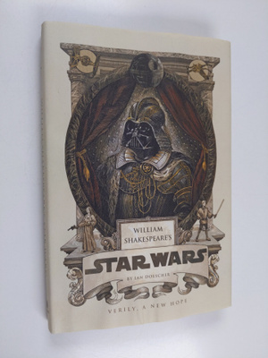Ian Doescher : William Shakespeare's Star Wars