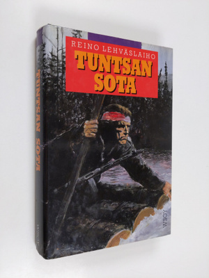 Reino Lehväslaiho : Tuntsan sota - romaani