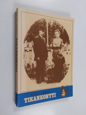 Rauha Jarkka : Tikankontti