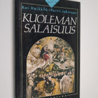Kai Heikkilä : Kuoleman salaisuus - pikkukuva 1