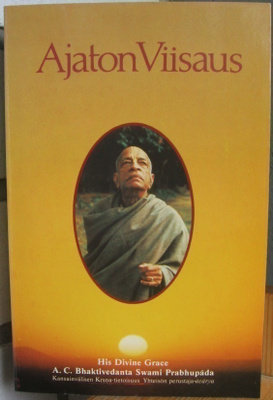 A. C. Bhaktivedanta Swami Prabhupada: Ajaton Viisaus. 307 s.