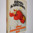 Risto Karlsson : Kolmen ammattinyrkkeilijän kesä - pikkukuva 1