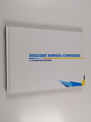 2012 IIHF Annual Congress : 17-20 May 2012, Helsinki