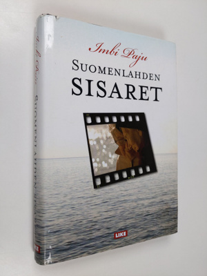 Imbi Paju : Suomenlahden sisaret : kun katsoo toisen tusk...