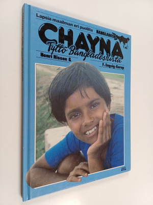 Henri Nissen : Chayna, tyttö Bangladeshistä
