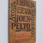 Eeva Joenpelto : Avoin, hellä ja katumaton - pikkukuva 1