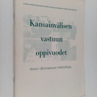 Mikko Malkavaara ym. : Kansainvälisen vastuun oppivuodet ... - pikkukuva 1