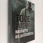 Tove Alsterdal : Haudattu hiljaisuudessa - pikkukuva 1