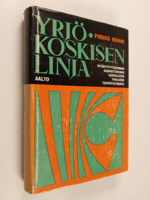 Pirkko Rommi : Yrjö-Koskisen linja : myöntyvyyssuunnan ha...