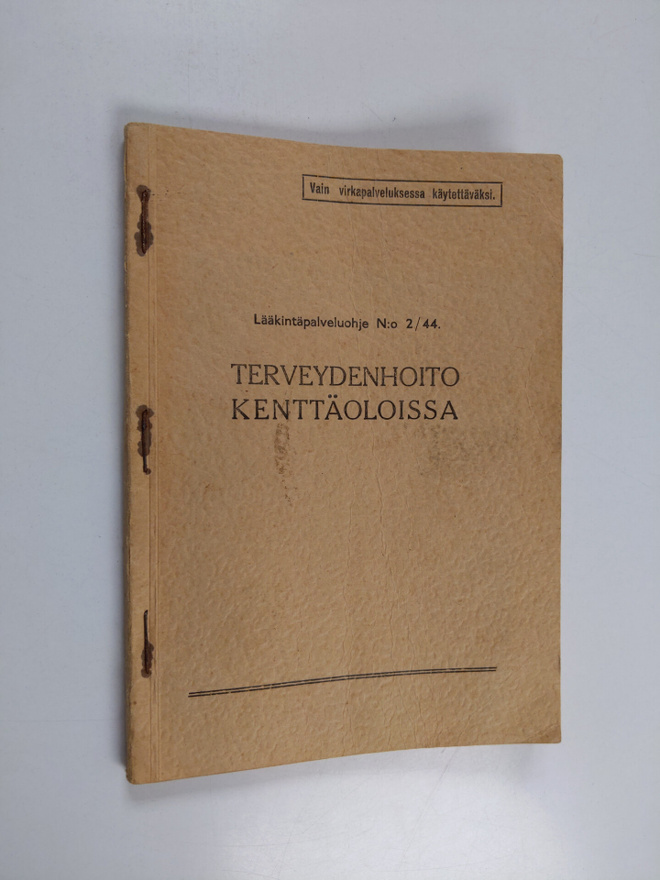 T. W. Wartiovaara : Lääkintäpalveluohje n:o 2/44 : tervey...
