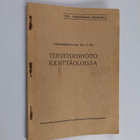 T. W. Wartiovaara : Lääkintäpalveluohje n:o 2/44 : tervey... - pikkukuva 1