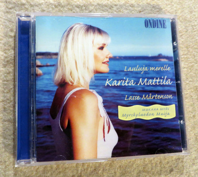 KARITA MATTILA / Lasse Mårtenson: Lauluja Merelle CD