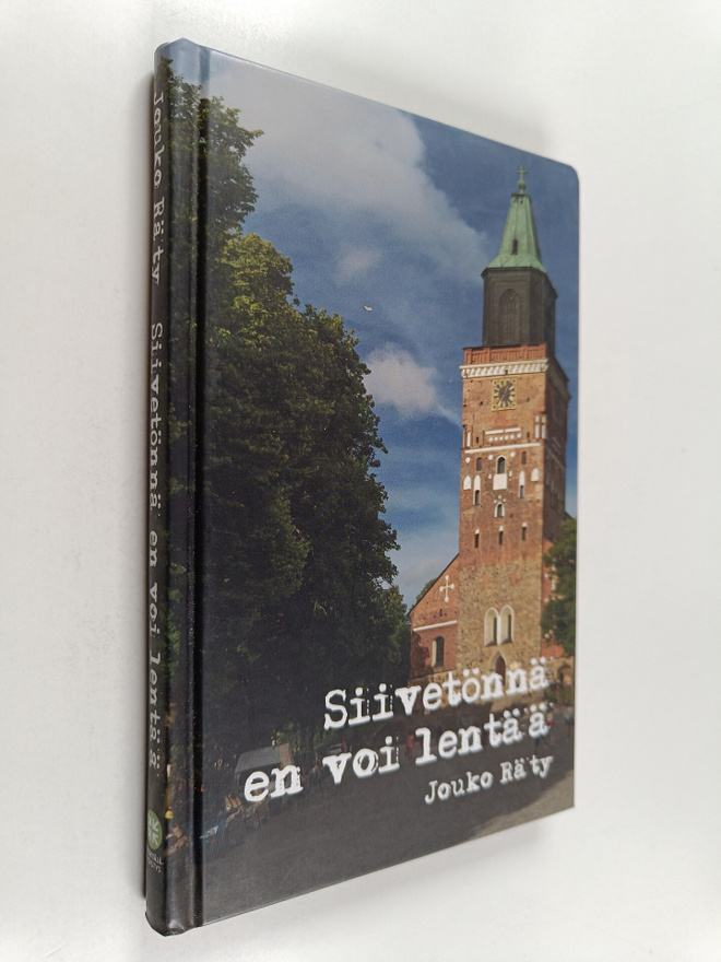 Jouko Räty : Siivetönnä en voi lentää