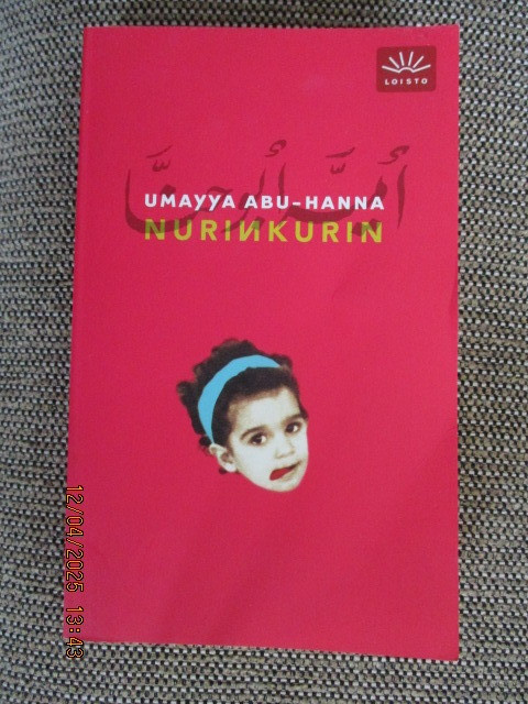 Umayya Abu-Hanna NURINKURIN (LOISTO -pokkari)