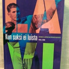 Kun suksi ei luista - Matti Halmeaho 1.p - pikkukuva 1