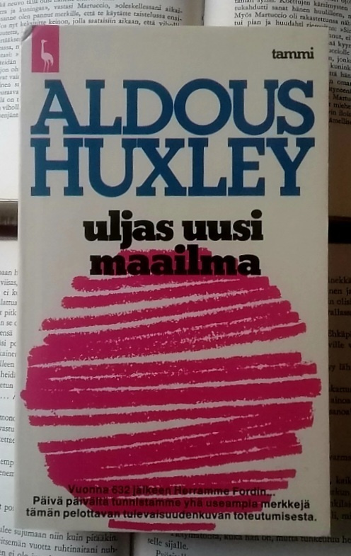 Aldous Huxley - Uljas uusi maailma (nid.)