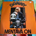 DANNY * AMI * Made In Finland:  Mentävä on. * FIN 1973 - pikkukuva 1