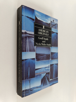 Geoff Smith ym. : American Originals : Interviews with 25...