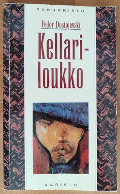 Fedor Dostojevski: Kellariloukko