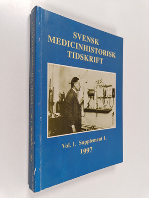 Johan Killander : Svensk Medicinhistorisk Tidskrift Vol. ...