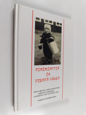 Marjatta Koskenvesa : Piniminttiä ja pientä väkeä : sota-...