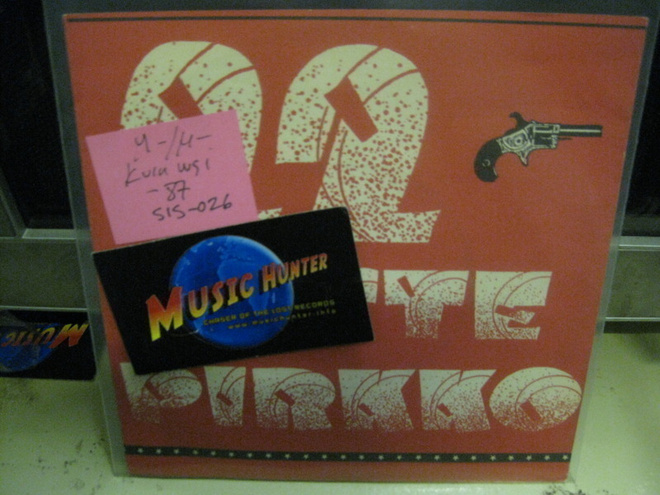 22 - PISTEPIRKKO - HONG KONG KING - M-/M- 7"