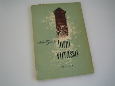 Aale Tynni - Torni virrassa (1954, 1.p.)