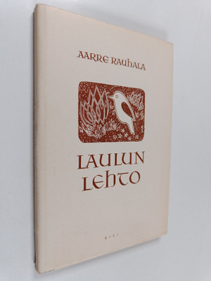 Aarre Rauhala : Laulun lehto