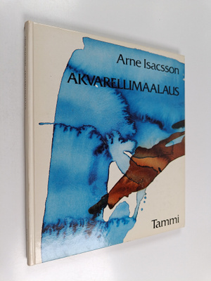 Arne Isacsson : Akvarellimaalaus