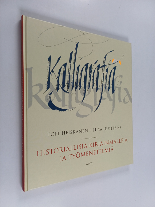 Toivo Heiskanen : Kalligrafia : historiallisia kirjainmal...