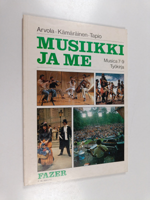 Musiikki ja me : Musica 7-9, työkirja