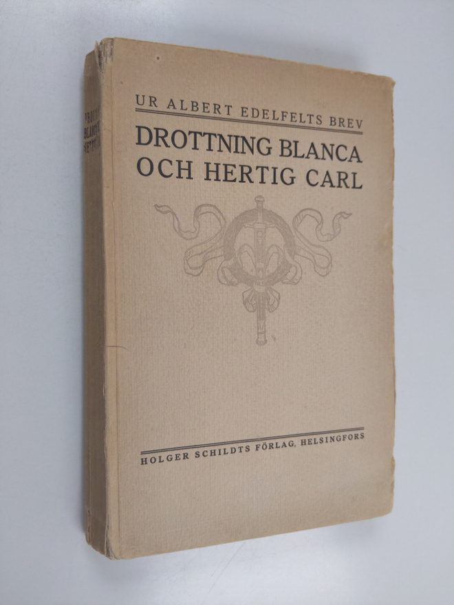 Albert Edelfelt : Drottning Blanca och Hertig Carl : samt...