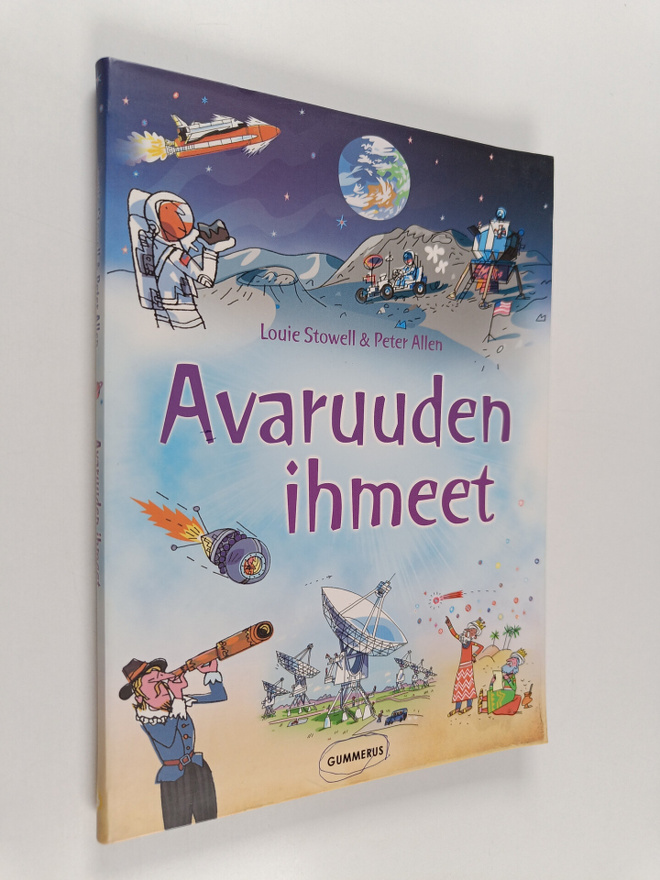 Louie Stowell : Avaruuden ihmeet
