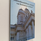 Julkisoikeudellinen yhteisö vai Kristuksen kirkko? - pikkukuva 1