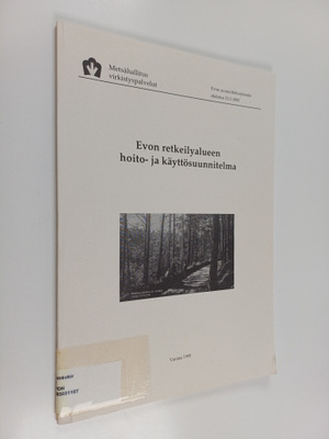 Evon retkeilyalueen hoito- ja käyttösuunnitelma