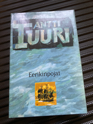 Antti Tuuri - Eerikinpojat