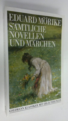 Eduard Mörike : Sämtliche novellen und märchen