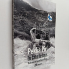 Pekka Piri : The call of the Sagas (signeerattu, tekijän ... - pikkukuva 1