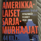 Peter Vronsky: Amerikkalaiset sarjamurhaajat, synkimmät vuod - pikkukuva 1
