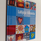 Lise Bergene : Lahjoja tilkuista : nopeaa, helppoa ja hau... - pikkukuva 1