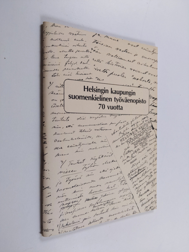 Tuire Kaivanto ym. : Helsingin kaupungin suomenkielinen t...
