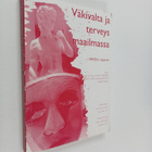 Väkivalta ja terveys maailmassa : WHO:n raportti - pikkukuva 1
